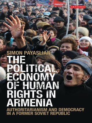 cover image of The Political Economy of Human Rights in Armenia